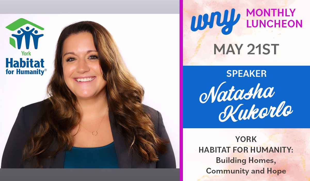 WNY May 2024 Luncheon with speaker Natasha Kukorlo with Habitat for Humanity sponsored by Michelle Kreeger