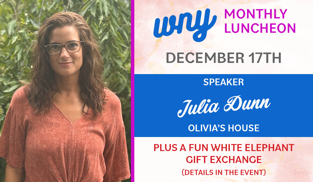 Women's Network of York December 2024 Luncheon has featured speaker and guest Julia Dunn of Olivia's House