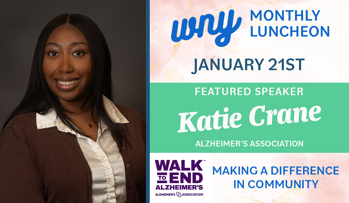 Women's Network of York January 2025 Featured Speaker has been changed to Katie Crane with the Alzheimer's Association