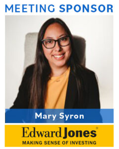 Meeting Sponsor Mary Syron, a Financial Advisor with Edward Jones